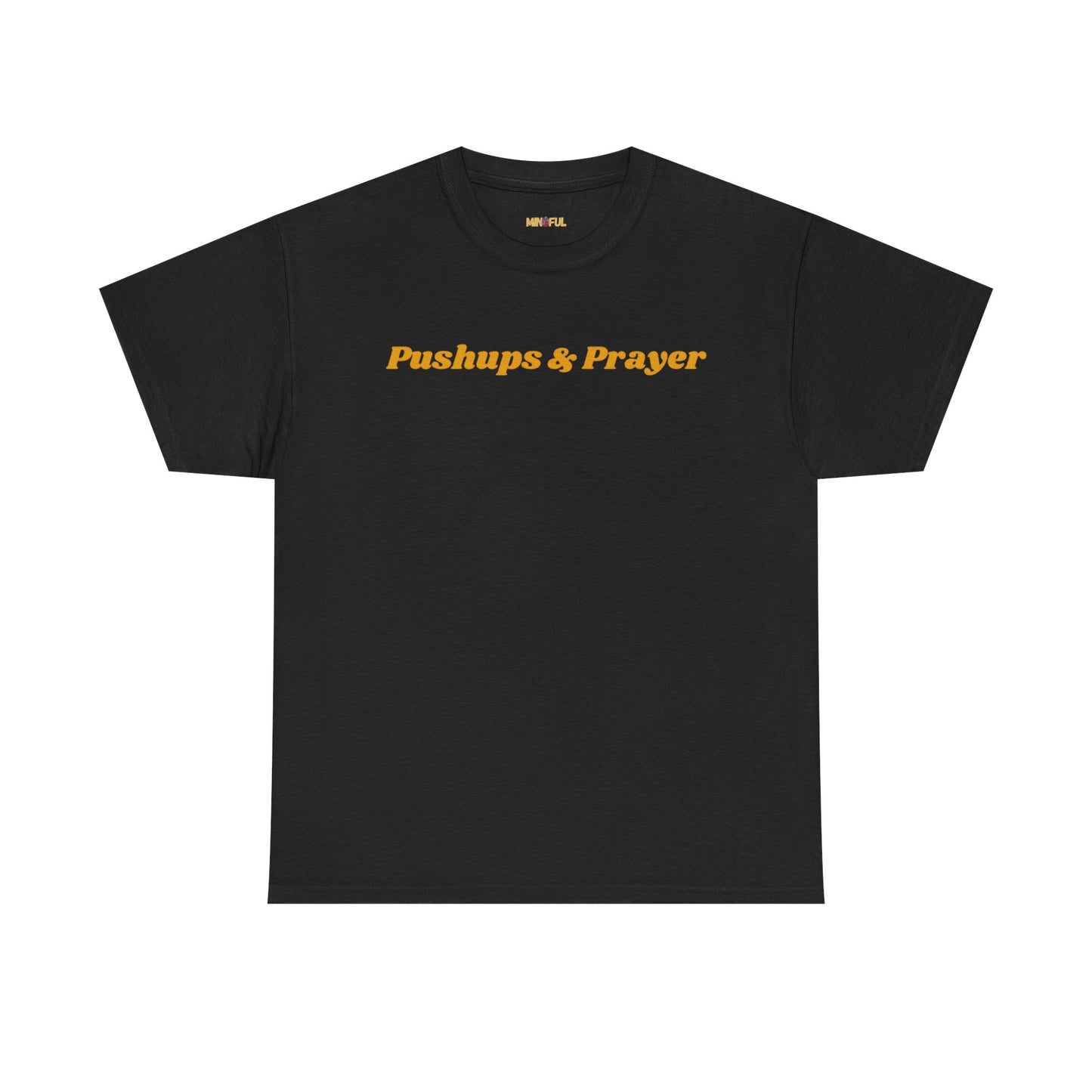 Pushups & Prayer Tee