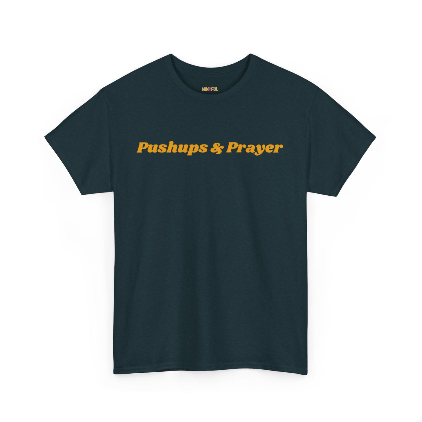 Pushups & Prayer Tee