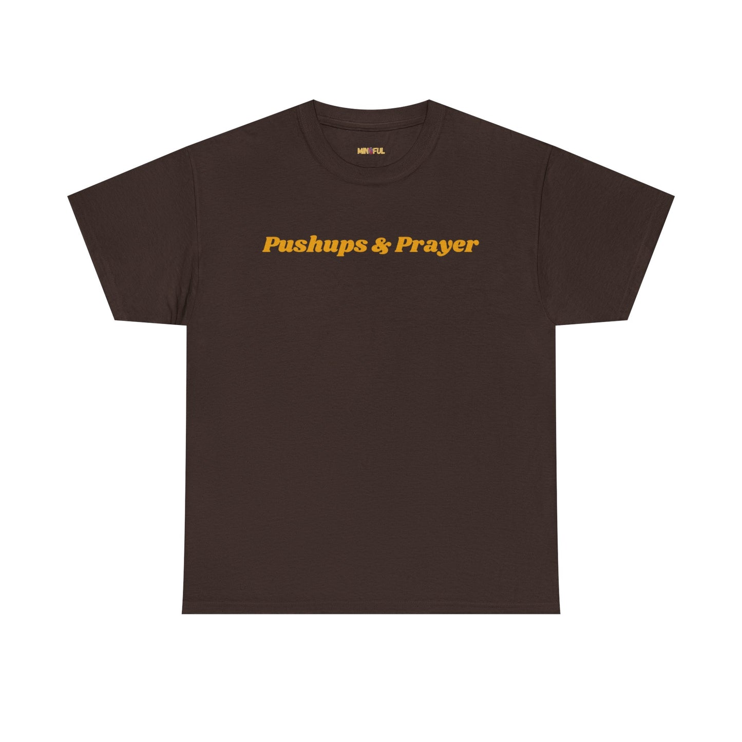 Pushups & Prayer Tee