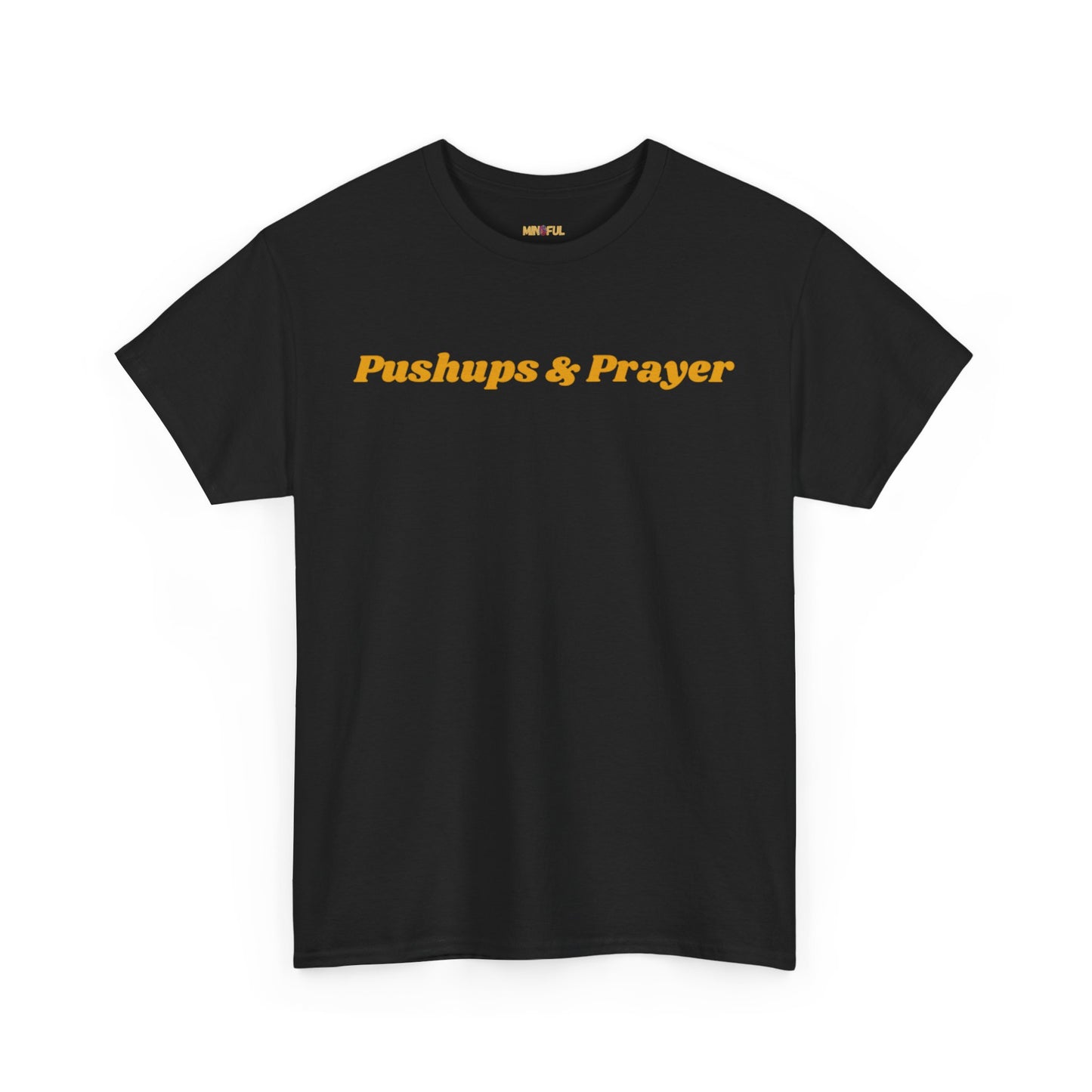 Pushups & Prayer Tee