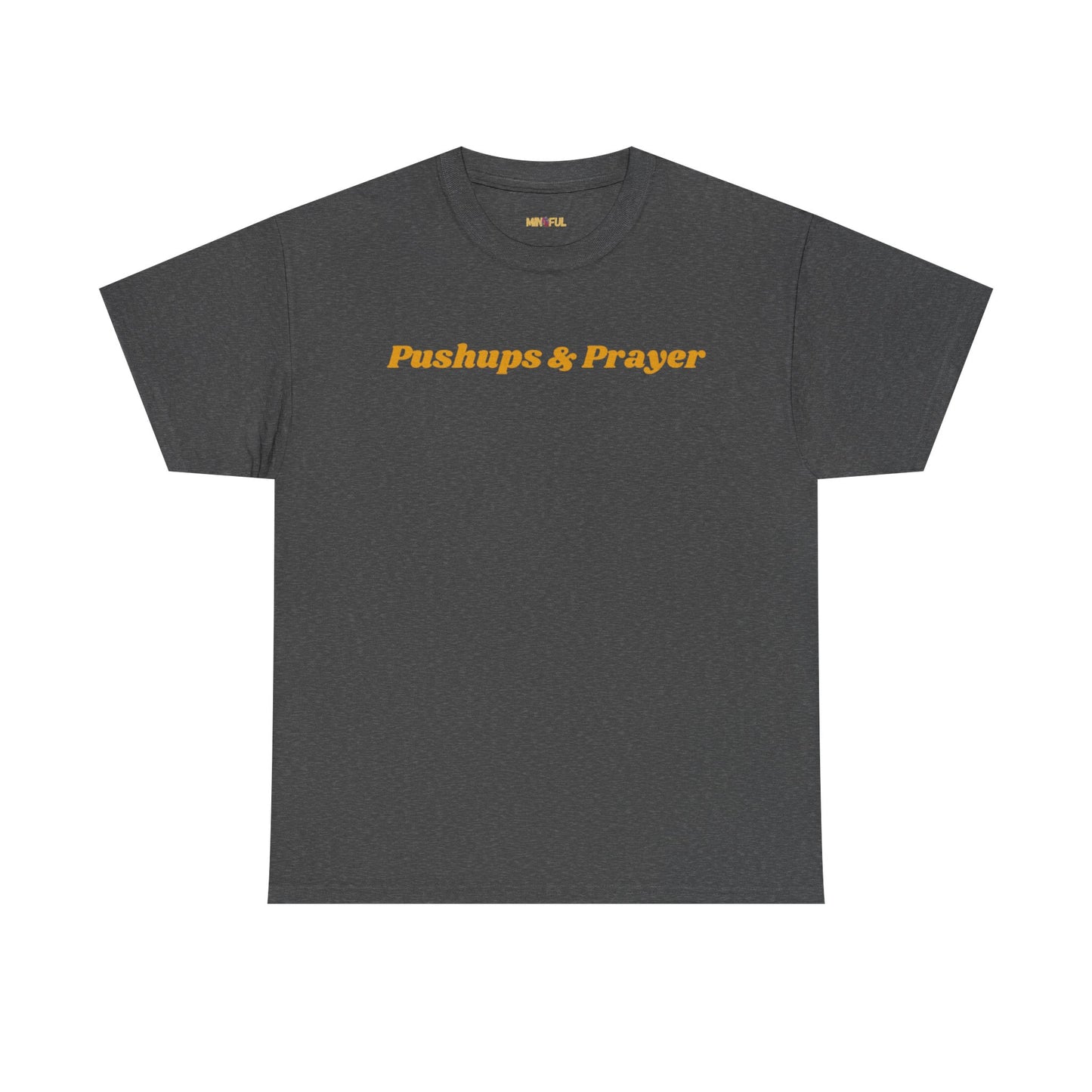 Pushups & Prayer Tee