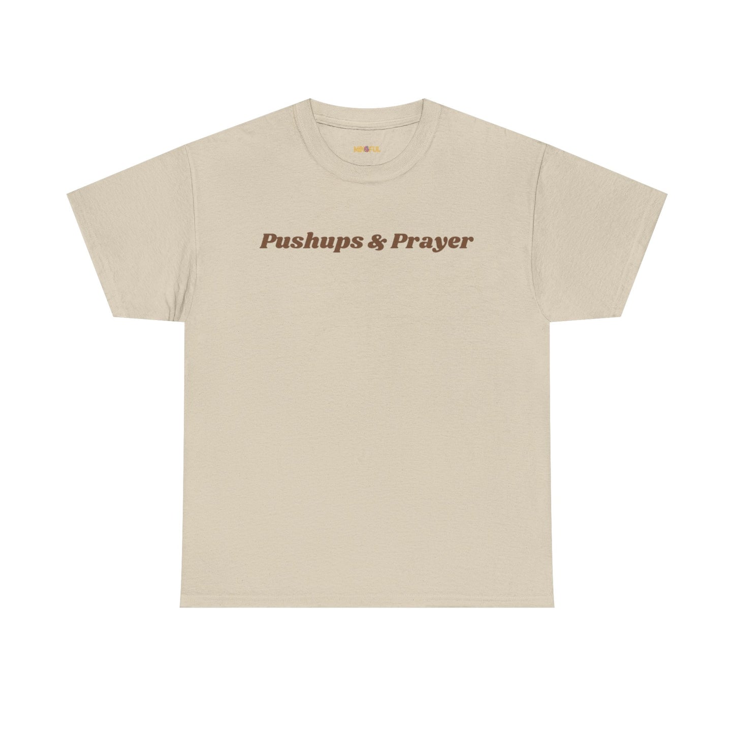 Pushups & Prayer Tee