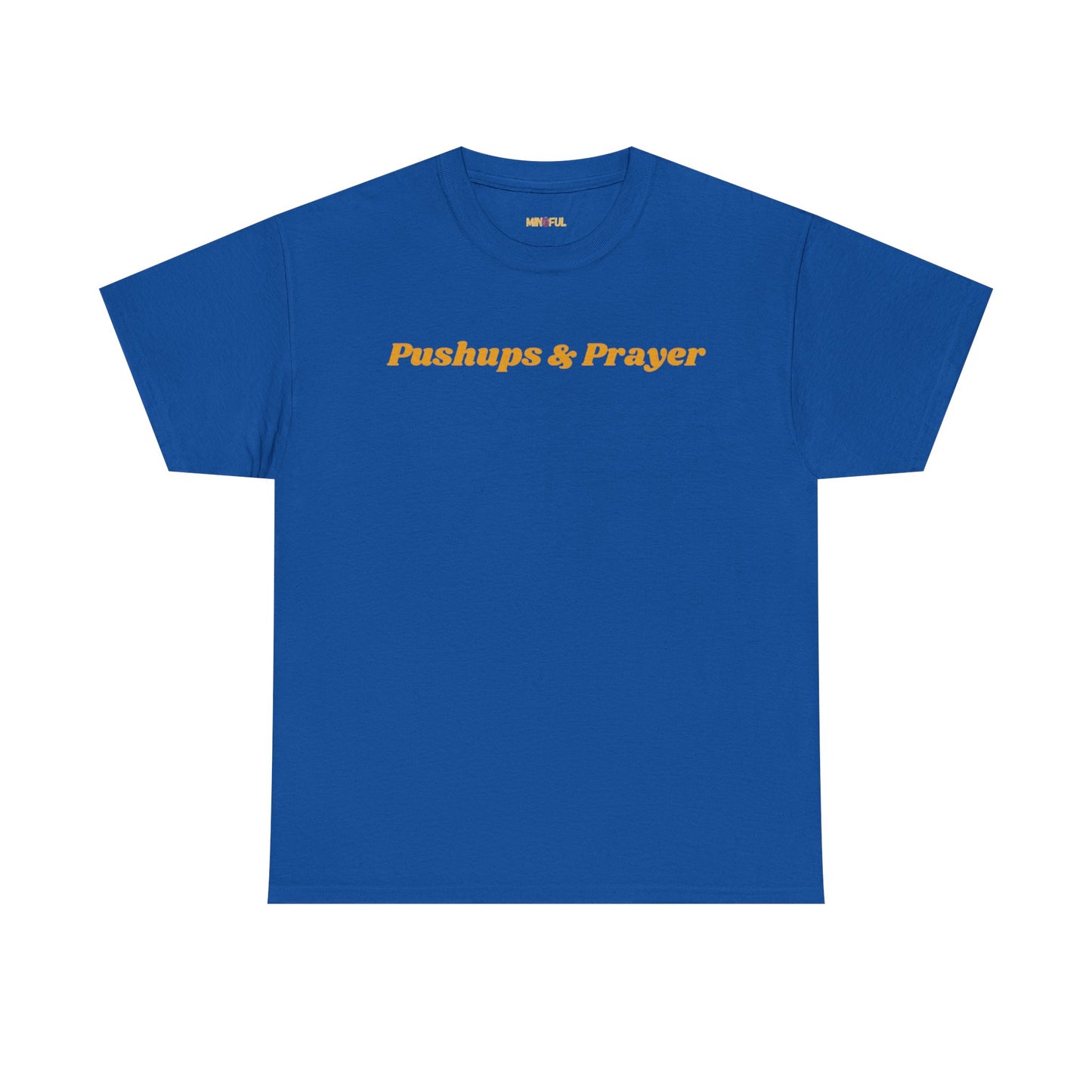 Pushups & Prayer Tee