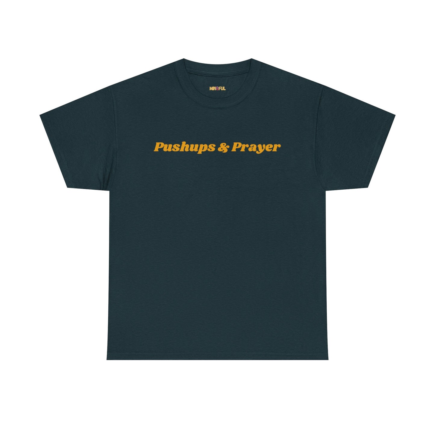 Pushups & Prayer Tee
