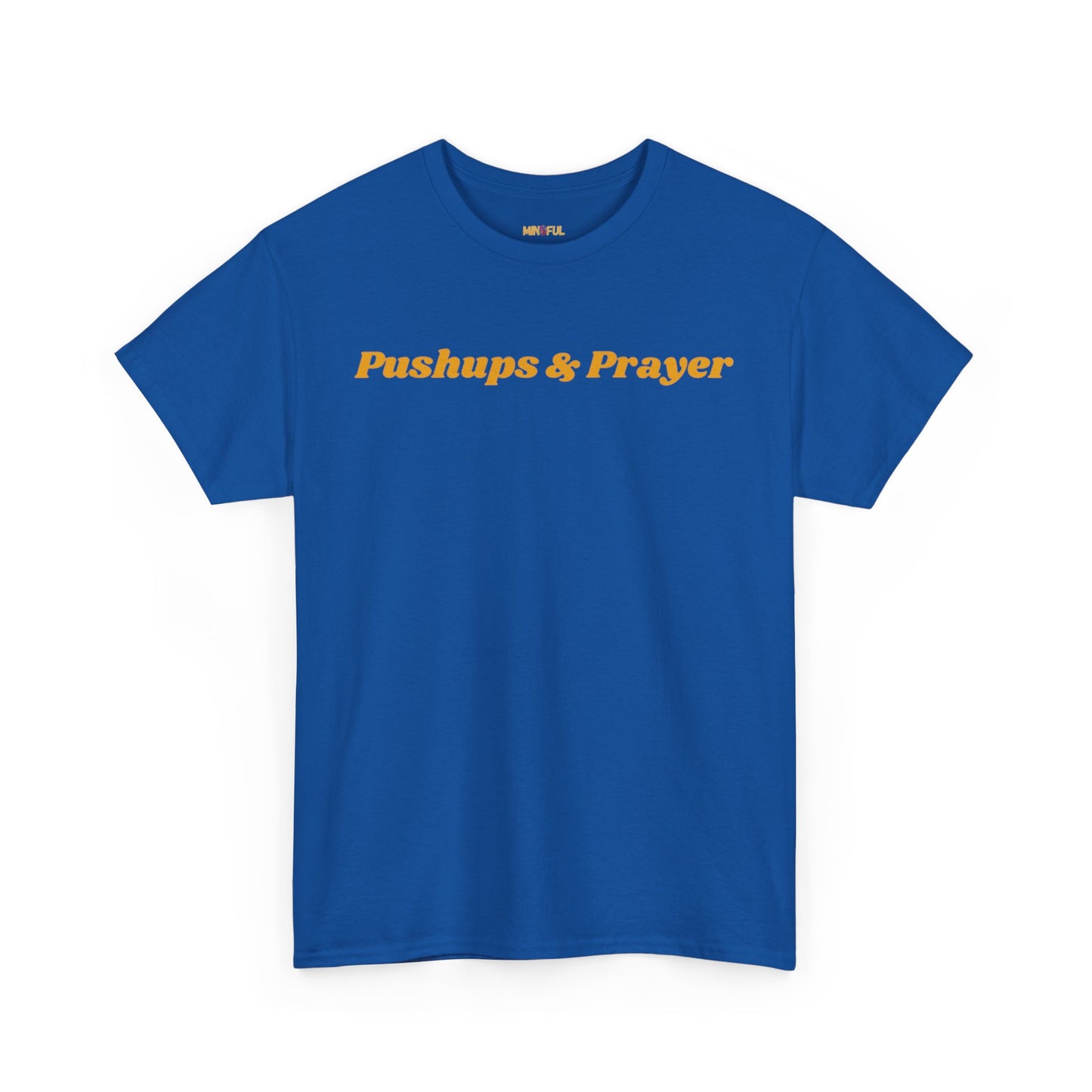 Pushups & Prayer Tee