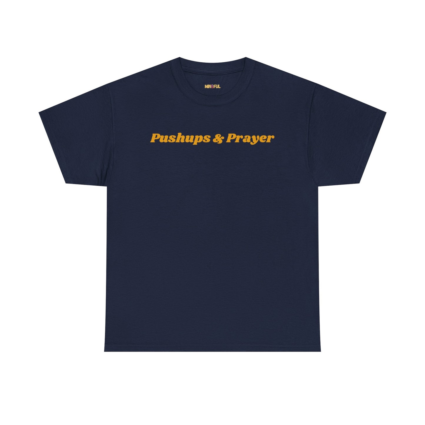 Pushups & Prayer Tee