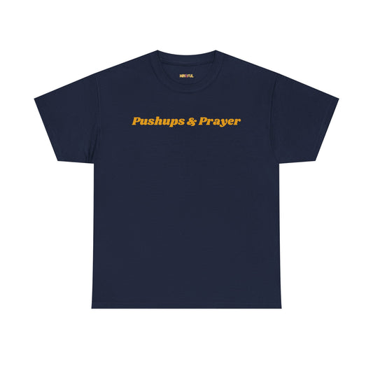 Pushups & Prayer Tee