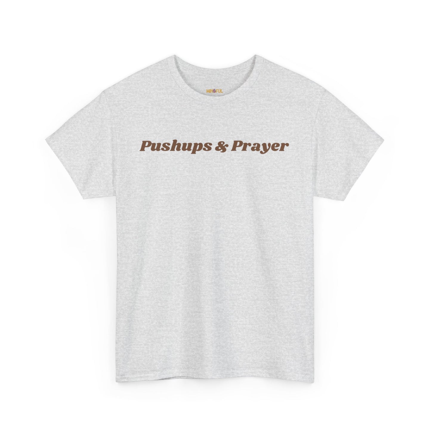 Pushups & Prayer Tee