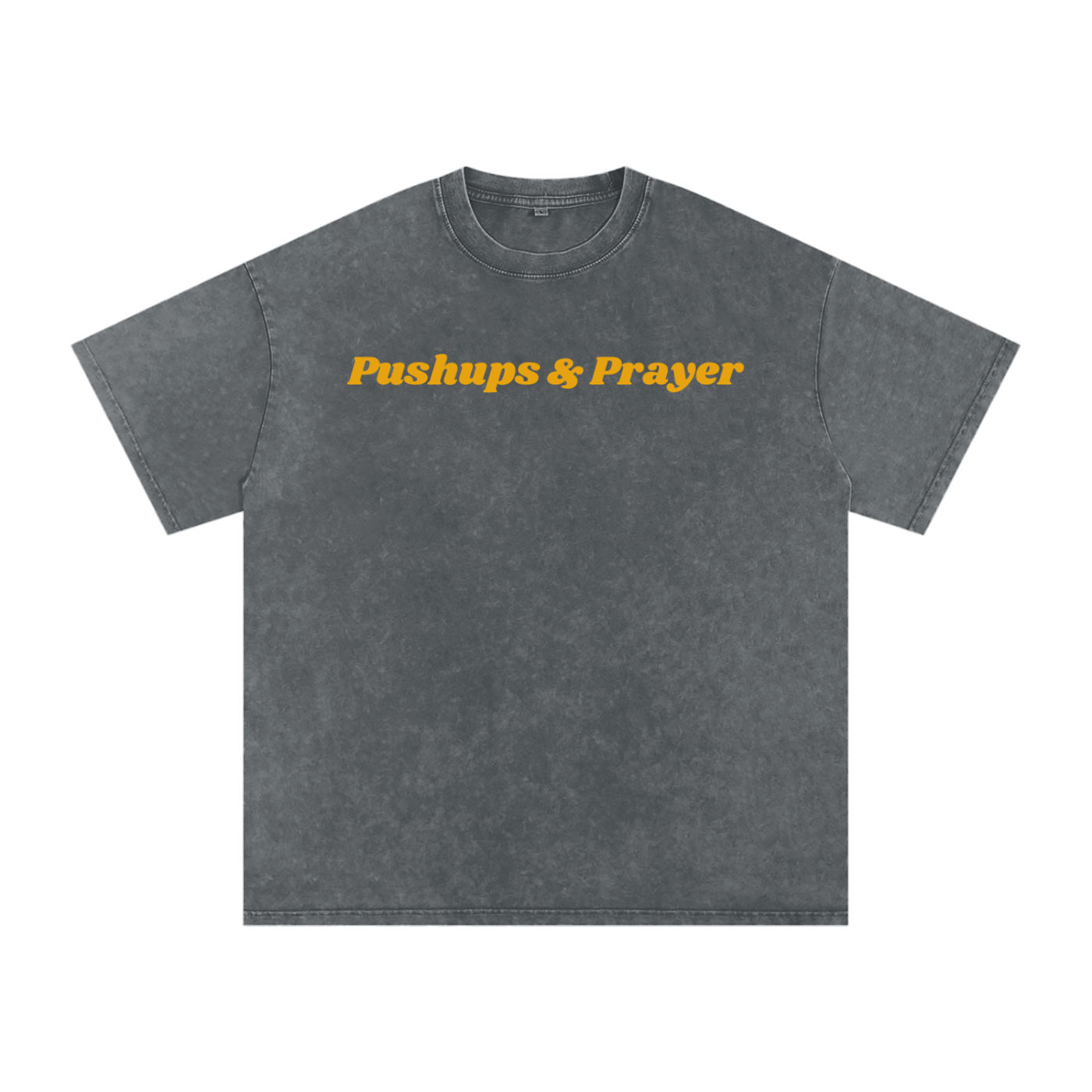 Pushups & Prayer Washed Oversized Tee